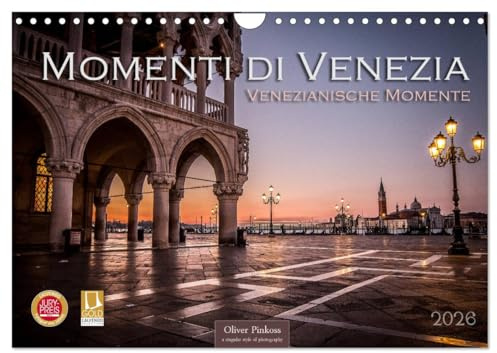 Momenti di Venezia - Venezianische Momente (Wandkalender 2026 DIN A4 quer), CALVENDO Monatskalender: Venedig die Stadt die auf Wasser gebaut wurde unvergesslichen Erlebnis. (CALVENDO Orte)