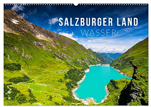Salzburger Land. Wasser (Wandkalender 2026 DIN A2 quer), CALVENDO Monatskalender: Zwölf eindrucksvolle Aufnahmen aus der Bergwelt (CALVENDO Natur)
