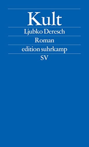 Kult: Roman (edition suhrkamp)