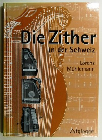 Die Zither in der Schweiz