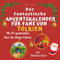 Der fantastische Adventskalender für Fans von Tolkien: Mit 24 spannenden Herr der Ringe-Fakten bis Weihnachten