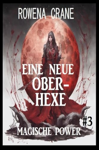 Eine neue Oberhexe: Magische Power 3: DE