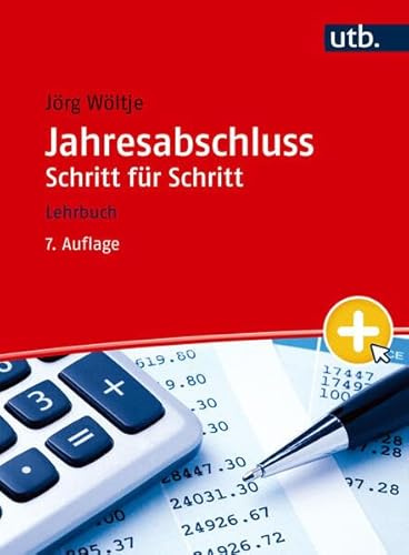 Jahresabschluss Schritt für Schritt: Arbeitsbuch