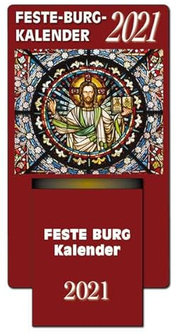 Feste-Burg-Abreißkalender 2021: Tägliche Andachten und Gebete