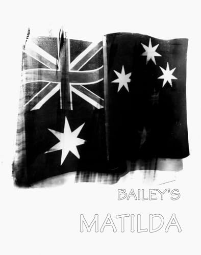 David Bailey: Bailey’s Matilda