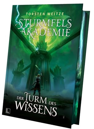 Der Turm des Wissens - Gebundene Schmuckausgabe mit Farbschnitt: Sturmfels-Akademie - Band 5