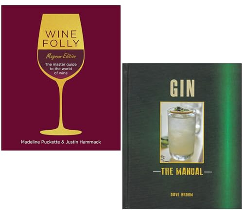 Wine Folly Magnum Edition The Master Guide By Madeline Puckette, Justin Hammack & Gin The Manual By ?Dave Broom 2 Books Collection Set