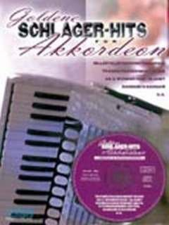 Musikverlag Michlbauer GmbH GOLDENE SCHLAGERHITS Fuer Akkordeon - arrangiert für Akkordeon - mit CD [Noten/Sheetmusic]