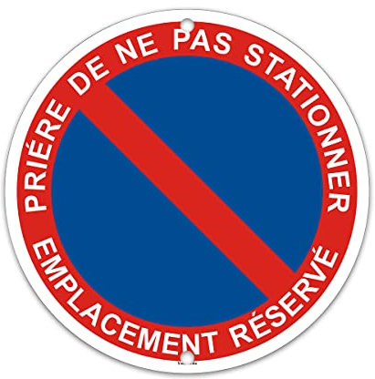 Yuntarda Panneau Prière De Ne Pas Stationner Emplacement Réservé-Panneau interdiction de stationner-Panneau Parking Privé rond Diamètre 200 mm -Métal en Aluminium de 1 mm