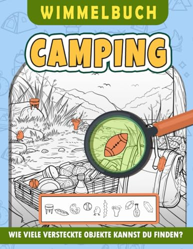 Camping Wimmelbuch: Suche Und Finde Das Versteckte Bild Im Camping-Puzzlesbuch, Puzzles Für Kinder, Jugendliche Und Erwachsene Zur Entspannung Und Als Geburtstagsgeschenke