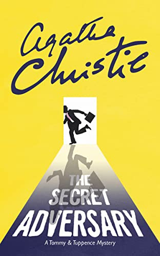 The Secret Adversary. A Tommy & Tuppence Mystery (Tommy & Tuppence 1)
