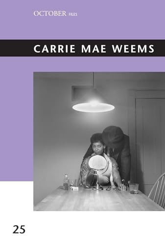 Carrie Mae Weems (October Files)