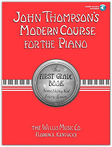 John Thompson's Modern Course for the Piano - First Grade (Book/Online Audio) [With CD]