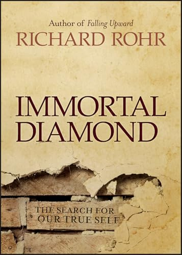 Immortal Diamond: The Search for Our True Self