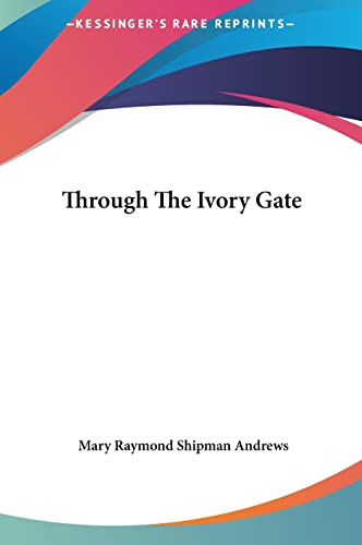 Through The Ivory Gate