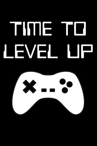 Time to Level Up: Black Lined Journal Notebook for Video Game Enthusiasts, Gamers, PC or Console, Pixel Games
