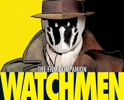 Watchmen: The Film Companion