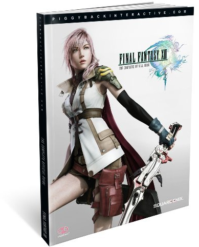 Final Fantasy XIII, The Complete Official Guide: Take your game further