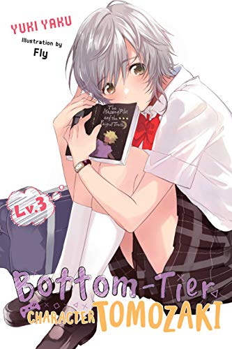 Bottom-Tier Character Tomozaki, Vol 3 (light novel): Volume 3
