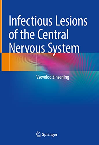 Infectious Lesions of the Central Nervous System