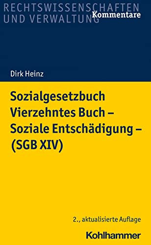 Sozialgesetzbuch Vierzehntes Buch - Soziale Entschädigung - (SGB XIV): - Ansprüche gem. §§ 10 ff., 30 ff., 81a BVG - Deliktische und zivilrechtliche ... und Ausgleichsansprüche des Fiskus