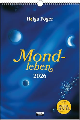 Mondleben 2026: Der große Wandkalender – Mit farbigem Mond-Jahresplaner als Poster zum Herausnehmen – 33,0 x 48,5 cm