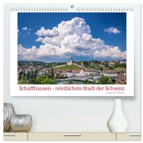Schaffhausen - nördlichste Stadt der Schweiz (hochwertiger Premium Wandkalender 2026 DIN A2 quer), Kunstdruck in Hochglanz: Schaffhausen - Die Stadt der 171 Erker (CALVENDO Orte)