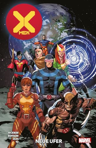 X-Men - Neustart: Bd. 1: Neue Ufer