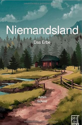 Niemandsland: Das Erbe
