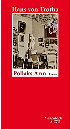 Pollaks Arm: Roman (Salto)