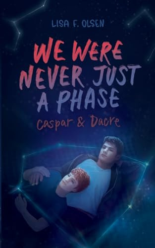 We were never just a phase (Tannstein-Reihe)