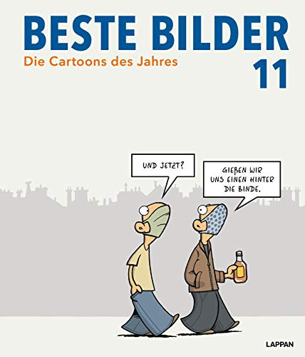 Beste Bilder 11: Die Cartoons des Jahres 2020 | Der satirische Rückblick über das erste Jahr der Corona-Pandemie, Politik, Gesellschaft und höheren ... Bilder – Die Cartoons des Jahres, Band 11)