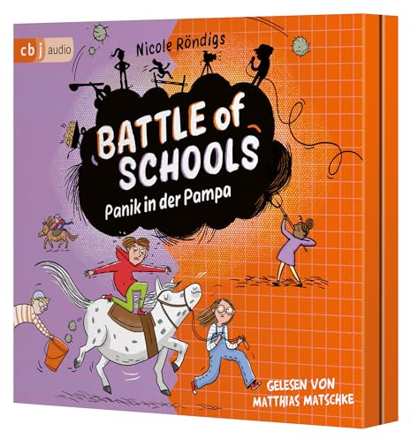 Battle of Schools – Panik in der Pampa (Die Battle-of-Schools-Reihe, Band 3)