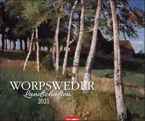 Worpsweder Landschaften Kalender 2021