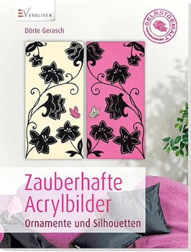Zauberhafte Acrylbilder: Ornamente und Silhouetten