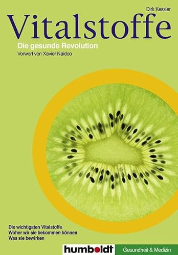 Vitalstoffe - Die gesunde Revolution