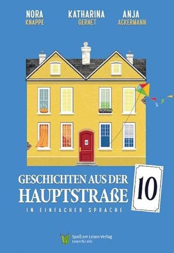 Geschichten aus der Hauptstraße 10: In Einfacher Sprache