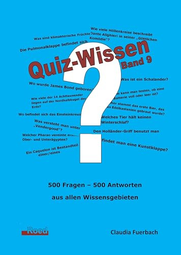Quiz-Wissen - Band 9: Quizfragen mit Lösungen