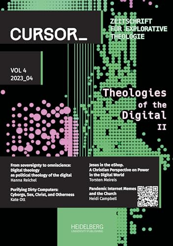 Cursor_ Zeitschrift für Explorative Theologie / Theologies of the Digital II: DE
