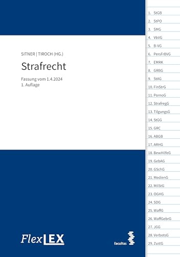FlexLex Strafrecht: 1.4.2024: Fassung vom 1.4.2024