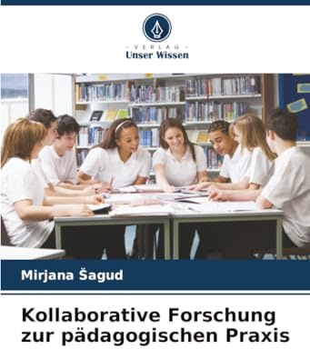 Kollaborative Forschung zur pädagogischen Praxis: DE