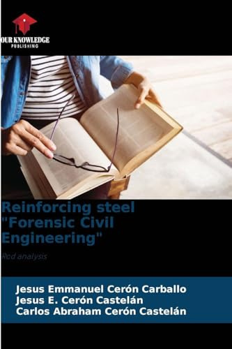 Reinforcing steel Forensic Civil Engineering: Rod analysis