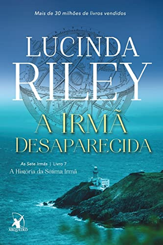 A irmã desaparecida (As Sete Irmãs - Livro 7)