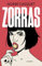 Zorras (Zorras 1) (Ediciones B)