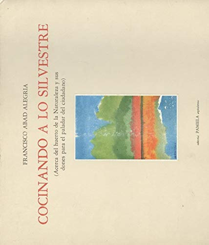 Cocinando a lo silvestre (GastronomÕa)