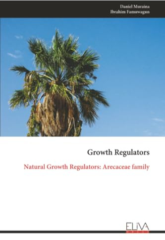 Growth Regulators: Natural Growth Regulators: Arecaceae family