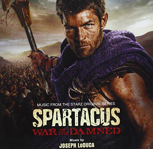 Spartacus: War Of The Damned (Joseph LoDuca)