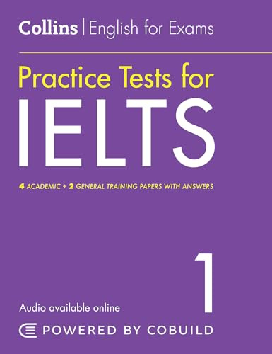 Practice Tests for IELTS (Collins English for Exams)