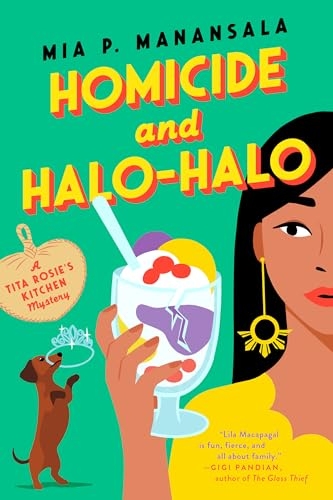 Homicide and Halo-Halo: 2 (A Tita Rosie's Kitchen Mystery)