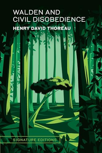 Walden and Civil Disobedience (Signature Classics) (Signature Editions): Henry David Thoreau